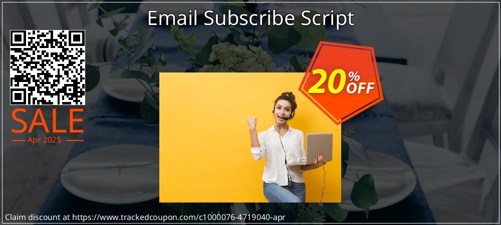 Email Subscribe Script coupon on Mother's Day super sale
