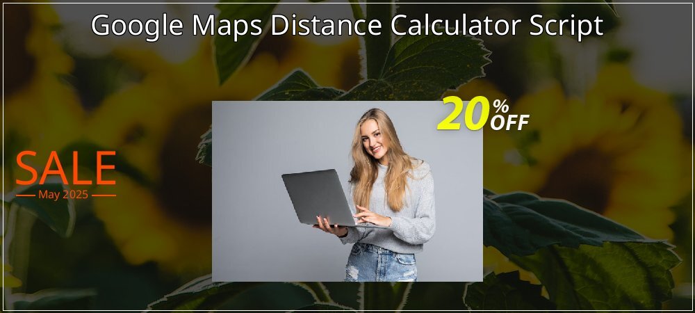 Google Maps Distance Calculator Script coupon on Palm Sunday offering sales