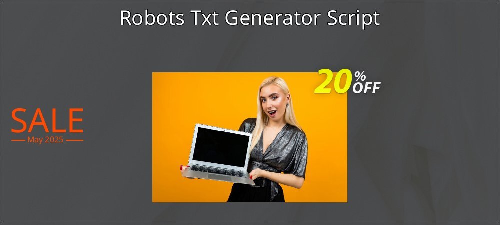 Robots Txt Generator Script coupon on Mother Day promotions