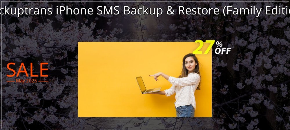 Backuptrans iPhone SMS Backup & Restore - Family Edition  coupon on National Walking Day discount