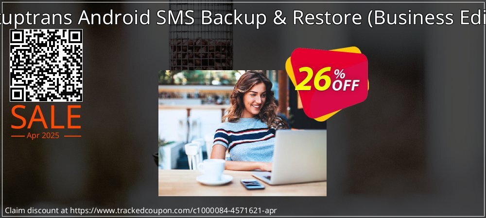 Backuptrans Android SMS Backup & Restore - Business Edition  coupon on National Loyalty Day super sale