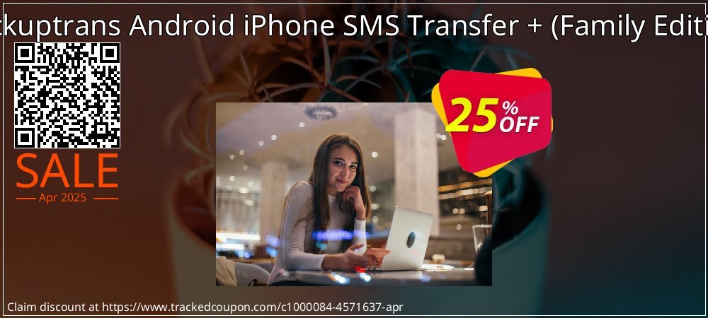 Backuptrans Android iPhone SMS Transfer + - Family Edition  coupon on National Cheese Day offering sales