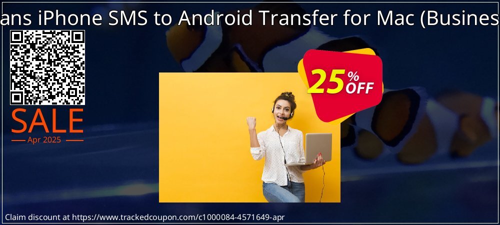 Backuptrans iPhone SMS to Android Transfer for Mac - Business Edition  coupon on Tell a Lie Day super sale