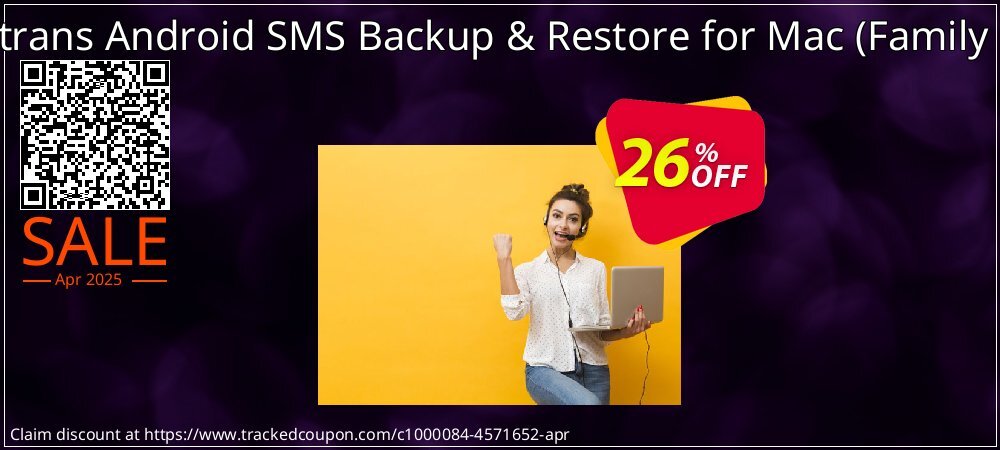 Backuptrans Android SMS Backup & Restore for Mac - Family Edition  coupon on April Fools' Day sales