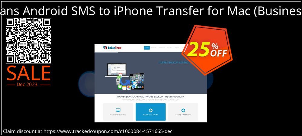 Backuptrans Android SMS to iPhone Transfer for Mac - Business Edition  coupon on National Walking Day offering discount