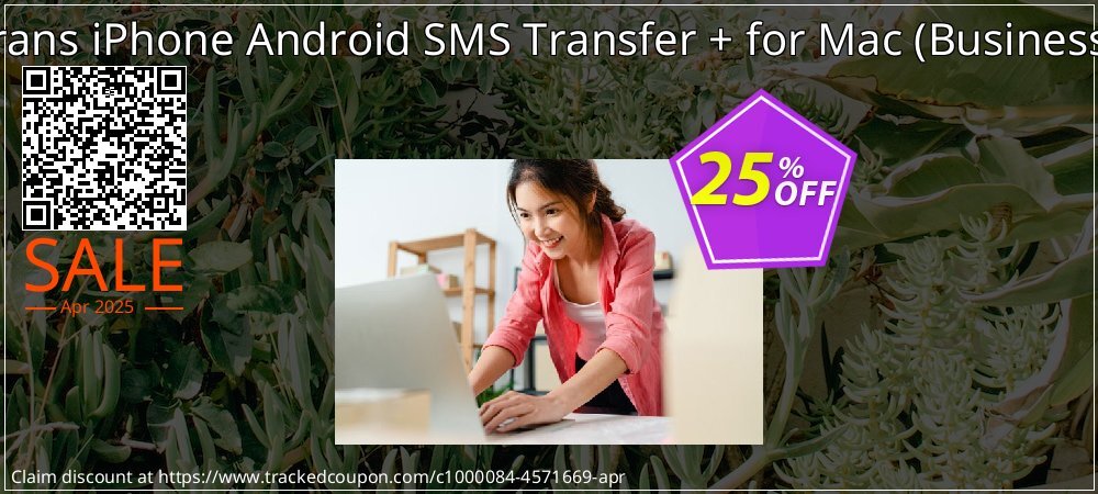 Backuptrans iPhone Android SMS Transfer + for Mac - Business Edition  coupon on Tell a Lie Day promotions