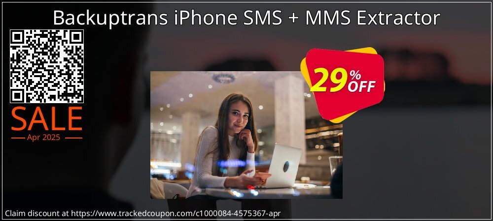 Backuptrans iPhone SMS + MMS Extractor coupon on April Fools' Day discounts