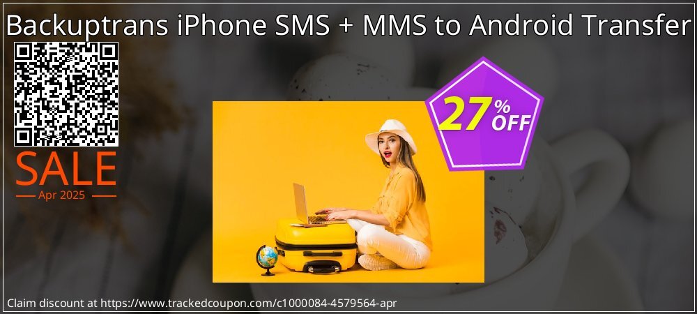 Backuptrans iPhone SMS + MMS to Android Transfer coupon on Tell a Lie Day deals