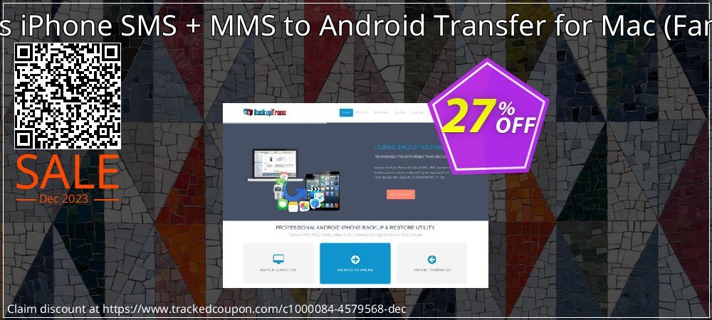 Backuptrans iPhone SMS + MMS to Android Transfer for Mac - Family Edition  coupon on Melbourne Cup Day discount