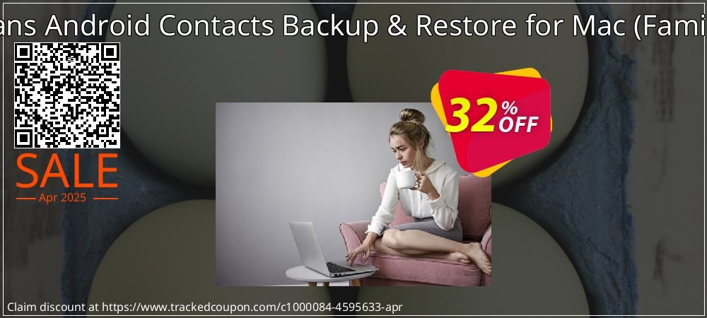 Backuptrans Android Contacts Backup & Restore for Mac - Family Edition  coupon on Easter Day offering sales