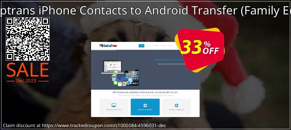 Backuptrans iPhone Contacts to Android Transfer - Family Edition  coupon on World Humanitarian Day offer
