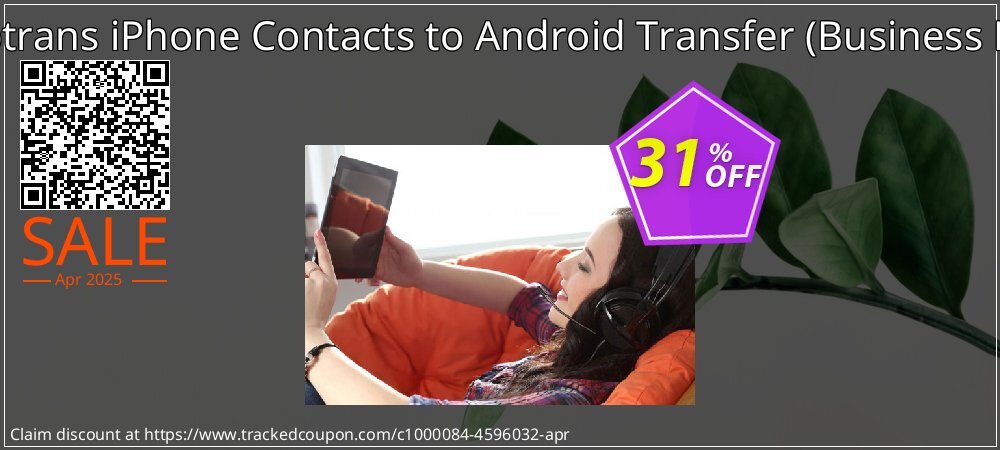 Backuptrans iPhone Contacts to Android Transfer - Business Edition  coupon on April Fools' Day promotions