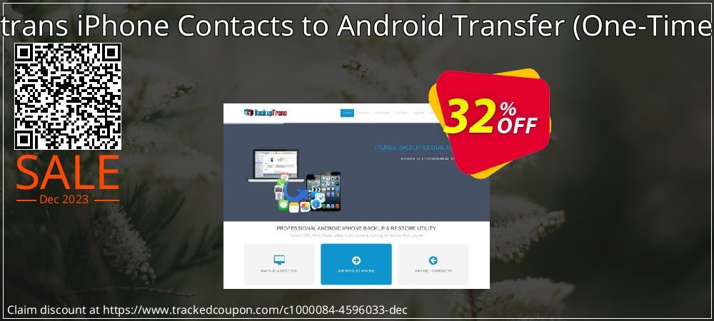 Backuptrans iPhone Contacts to Android Transfer - One-Time Usage  coupon on Easter Day sales