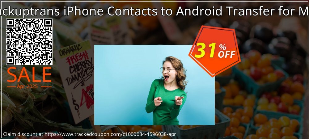 Backuptrans iPhone Contacts to Android Transfer for Mac coupon on Easter Day offering sales