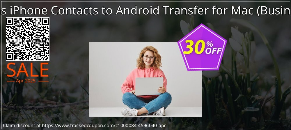 Backuptrans iPhone Contacts to Android Transfer for Mac - Business Edition  coupon on National Walking Day discounts