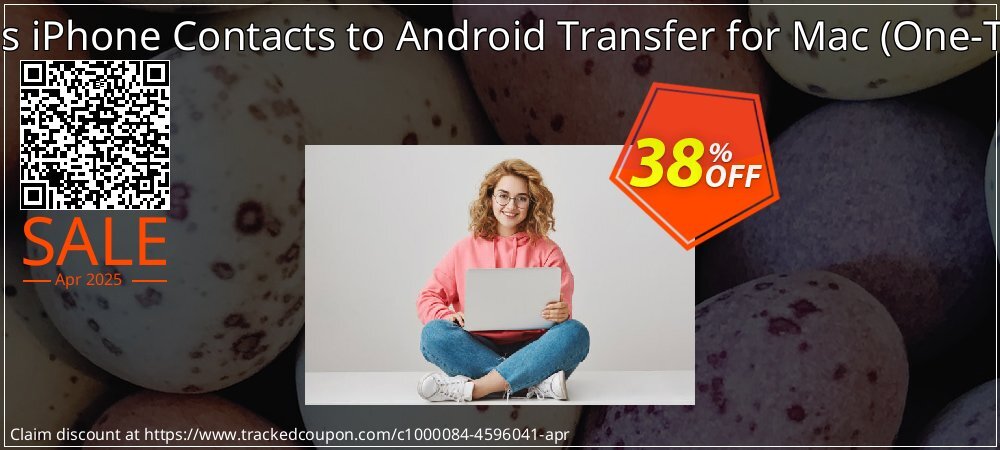 Backuptrans iPhone Contacts to Android Transfer for Mac - One-Time Usage  coupon on World Party Day promotions