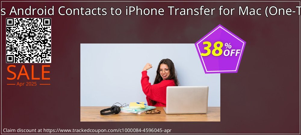 Backuptrans Android Contacts to iPhone Transfer for Mac - One-Time Usage  coupon on National Walking Day discount