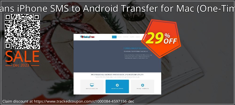 Backuptrans iPhone SMS to Android Transfer for Mac - One-Time Usage  coupon on Chocolate Day offering sales