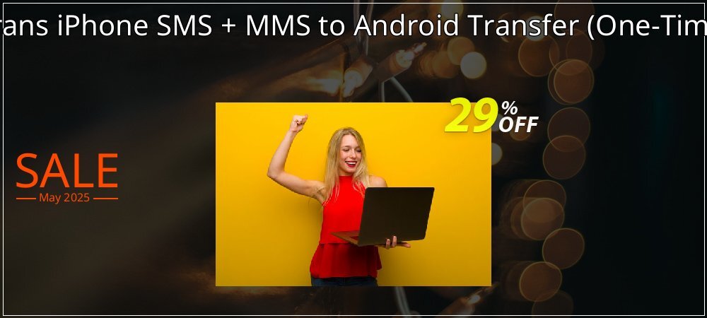 Backuptrans iPhone SMS + MMS to Android Transfer - One-Time Usage  coupon on Easter Day sales