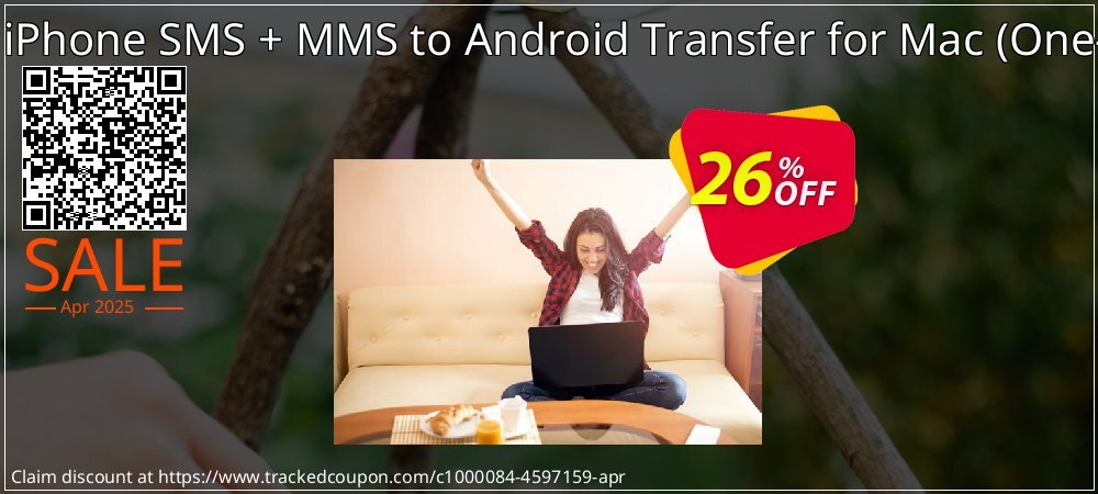 Backuptrans iPhone SMS + MMS to Android Transfer for Mac - One-Time Usage  coupon on April Fools' Day sales