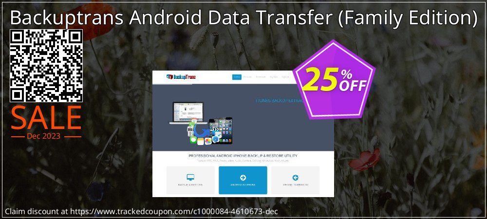 Backuptrans Android Data Transfer - Family Edition  coupon on National Champagne Day offering sales