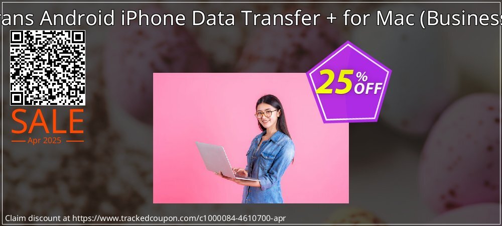 Backuptrans Android iPhone Data Transfer + for Mac - Business Edition  coupon on National Walking Day super sale