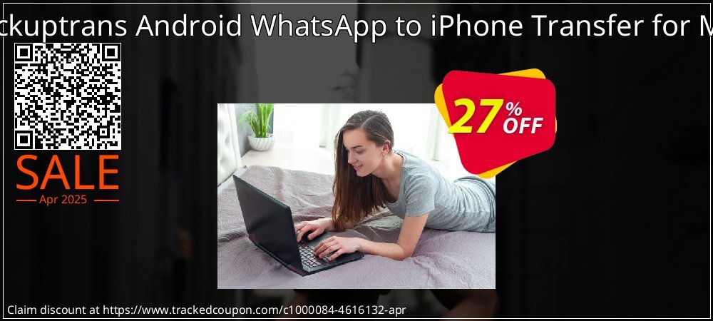 Backuptrans Android WhatsApp to iPhone Transfer for Mac coupon on National Memo Day discount