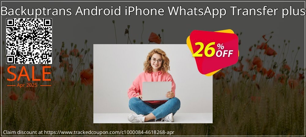 Backuptrans Android iPhone WhatsApp Transfer plus coupon on Easter Day offering sales