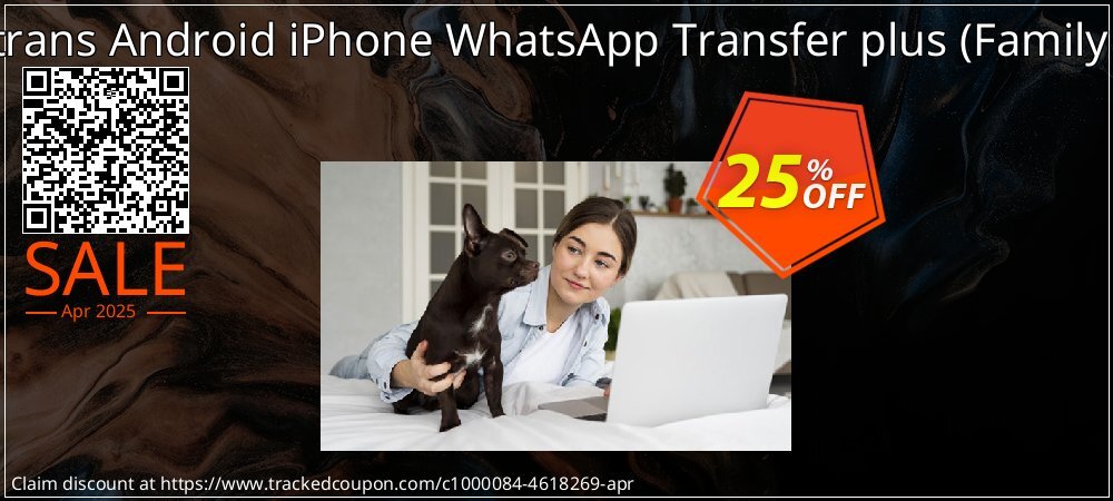 Backuptrans Android iPhone WhatsApp Transfer plus - Family Edition  coupon on Tell a Lie Day super sale