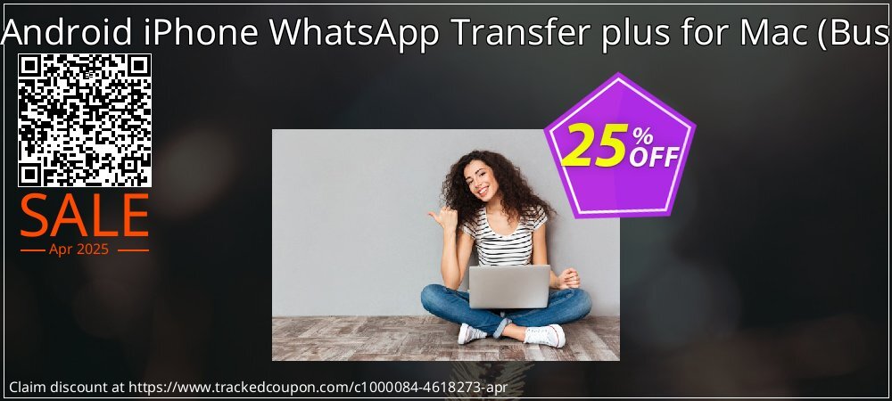 Backuptrans Android iPhone WhatsApp Transfer plus for Mac - Business Edition  coupon on Easter Day deals