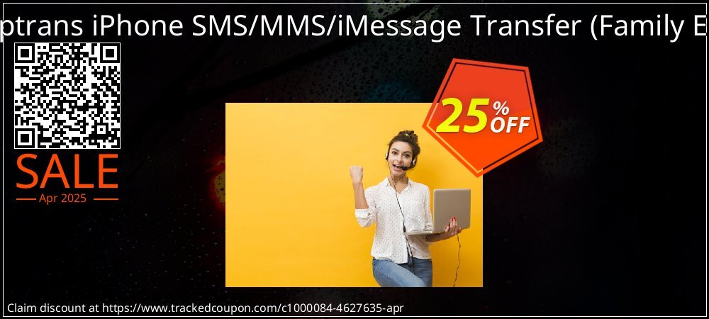 Backuptrans iPhone SMS/MMS/iMessage Transfer - Family Edition  coupon on National Walking Day discount