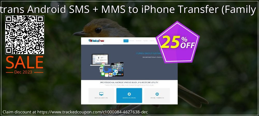 Backuptrans Android SMS + MMS to iPhone Transfer - Family Edition  coupon on Teddy Day offering discount