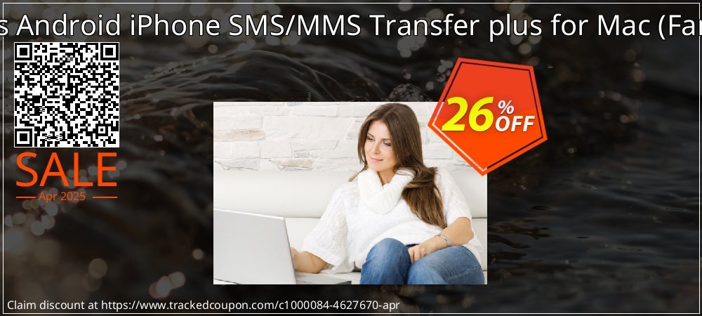 Backuptrans Android iPhone SMS/MMS Transfer plus for Mac - Family Edition  coupon on World Backup Day deals