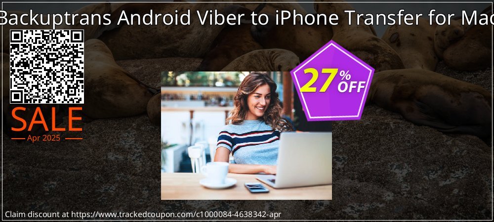 Backuptrans Android Viber to iPhone Transfer for Mac coupon on April Fools Day promotions