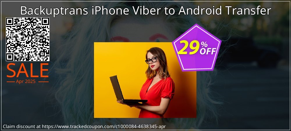 Backuptrans iPhone Viber to Android Transfer coupon on National Walking Day discount