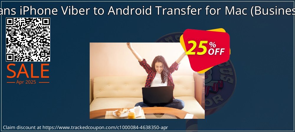 Backuptrans iPhone Viber to Android Transfer for Mac - Business Edition  coupon on National Walking Day promotions