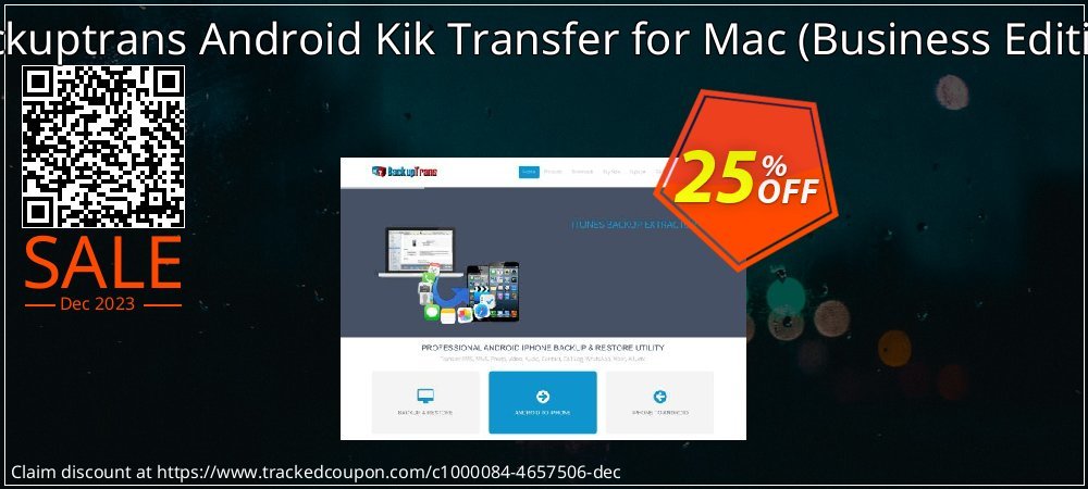 Backuptrans Android Kik Transfer for Mac - Business Edition  coupon on World Party Day discount