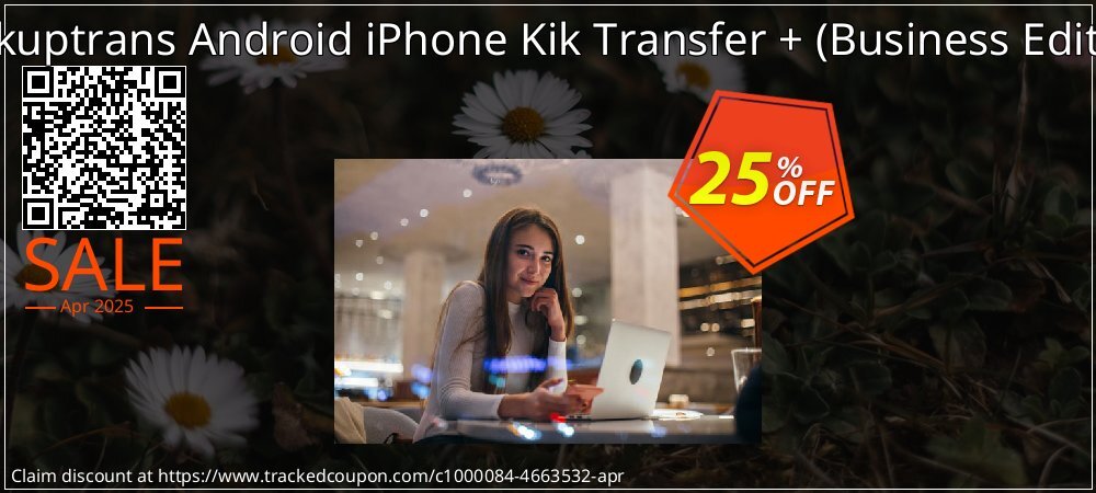 Backuptrans Android iPhone Kik Transfer + - Business Edition  coupon on April Fools' Day promotions