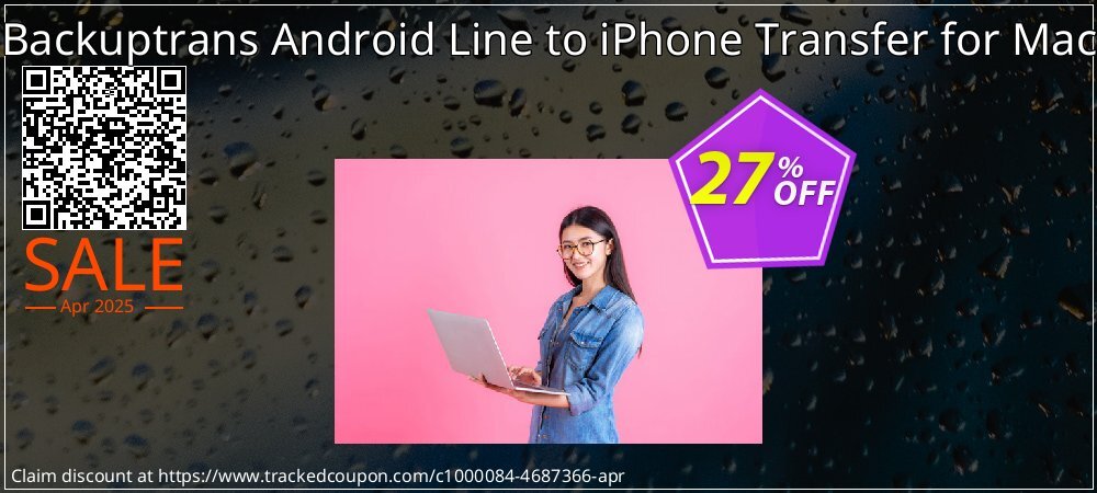 Backuptrans Android Line to iPhone Transfer for Mac coupon on World Party Day deals