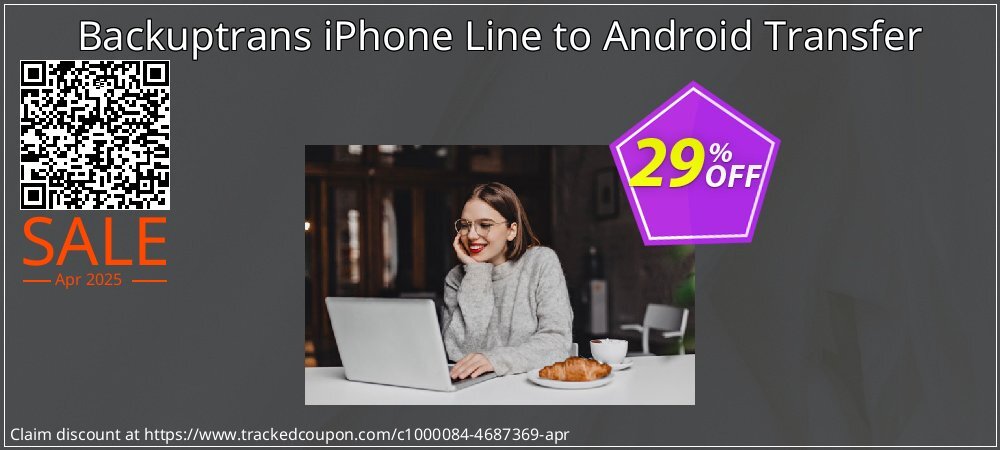 Backuptrans iPhone Line to Android Transfer coupon on April Fools' Day discount