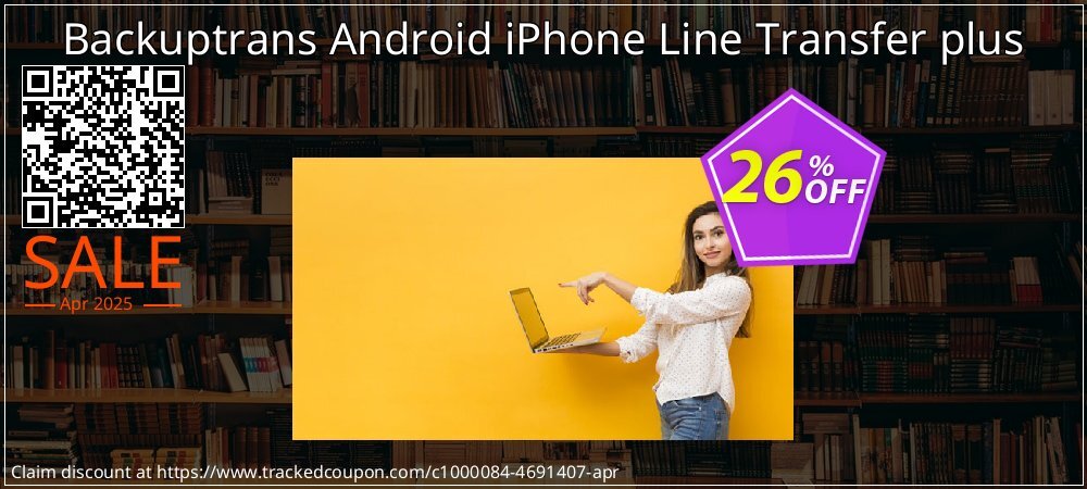 Backuptrans Android iPhone Line Transfer plus coupon on National Memo Day offer