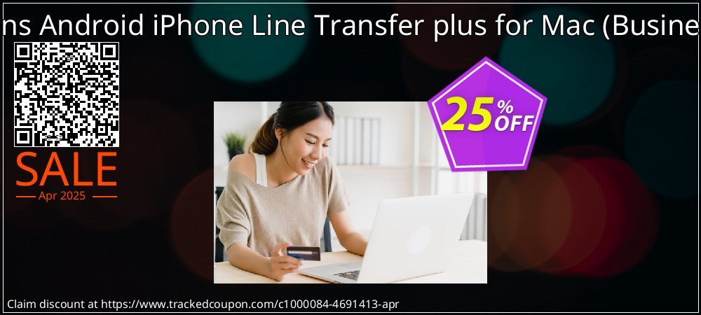 Backuptrans Android iPhone Line Transfer plus for Mac - Business Edition  coupon on Easter Day discounts