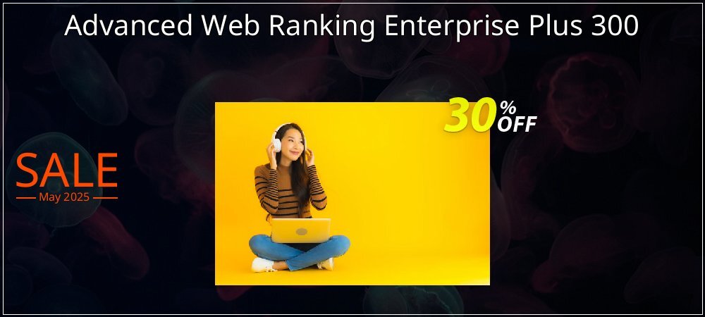 Advanced Web Ranking Enterprise Plus 300 coupon on Easter Day deals