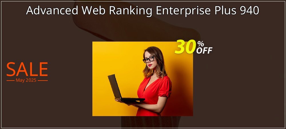 Advanced Web Ranking Enterprise Plus 940 coupon on World Party Day deals