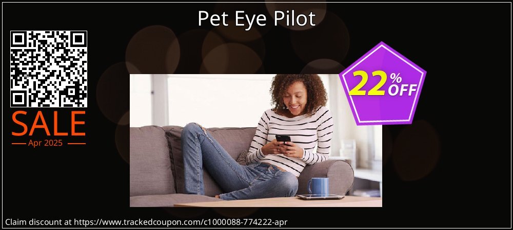 Pet Eye Pilot coupon on April Fools' Day discounts