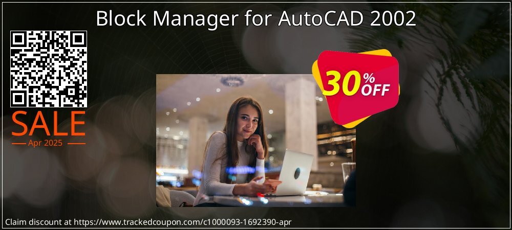 Block Manager for AutoCAD 2002 coupon on National Walking Day sales