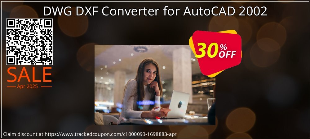 DWG DXF Converter for AutoCAD 2002 coupon on Easter Day offering discount