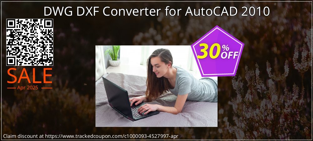 DWG DXF Converter for AutoCAD 2010 coupon on April Fools' Day offering discount