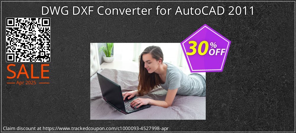 DWG DXF Converter for AutoCAD 2011 coupon on Easter Day offering sales