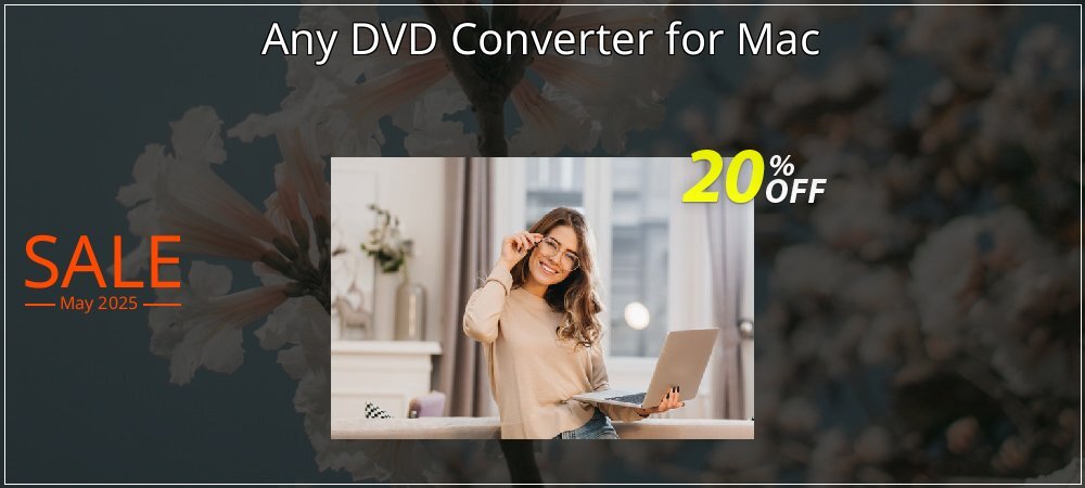 Any DVD Converter for Mac coupon on National Smile Day super sale